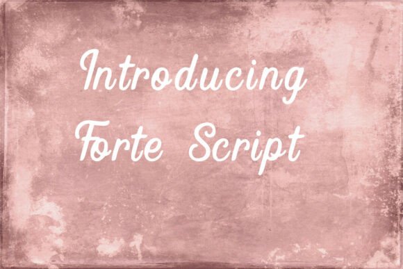 Embark on a Creative Journey with Forte Script: The Ultimate Typography for Modern Designers