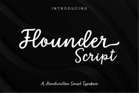 Flounder Script: A Handwritten Font That’s Making Waves in Design and Branding